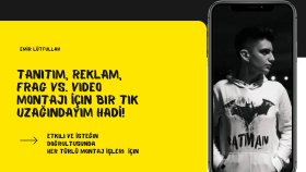 Tanııtm, Frag, Reklam Vs. Her Türlü Video Montaj İşleri