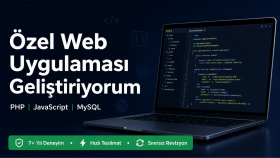 PHP ile özel web uygulamanızı geliştiririm