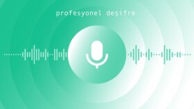 profesyonel olarak ses kayıtlarını hatasız deşifre yaparım