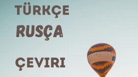 Rusça ve Türkçe çeşitli metinleri çeviriyorum