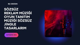 Reklam - Oyun Tanıtımı - sözsüz jingle tasarlarım