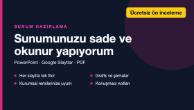 PowerPoint ve Google Slaytlar sunumu hazırlarım