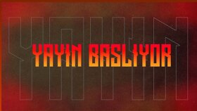 Yayın Başlıyor 