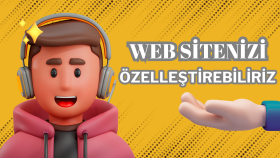 sitenizi özelleştirebilirim