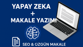 yapay zeka destekli seo uyumlu makale yazabilirim