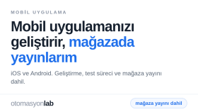 mobil uygulamanızı geliştirip mağazada yayınlarım