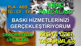 her türlü 3d yazıcı malzeme baskısında size yardımcı olurum
