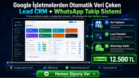 Google işletme verili crm ve WhatsApp takip sistemi kurarım