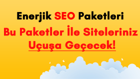 Enerjik SEO Paketleri