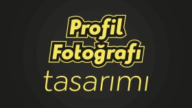 profil fotoğrafı tasarlarım