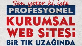 profesyonel kurumsal web sitenizi yapabilirim