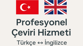 Türkçe İngilizce çeviri işlerinizi profesyonelce çeviririm