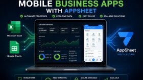 ⁠appsheet ile işletmenize özel mobil uygulamalar geliştirirm