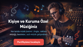 sizin için söz yazarım şarkı yapıyorum her tarz.