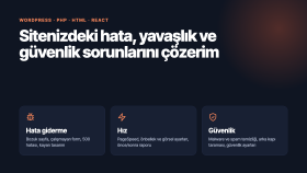 sitenizdeki hata, yavaşlık ve güvenlik sorunlarını çözerim