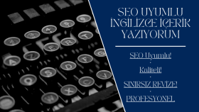 SEO uyumlu İngilizce içerik yazarlığı yapıyorum