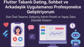 mobil sohbet tanışma uygulamanızı hazırlayabilirim