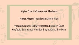 hayatının her alanını kolaylaştıracak planlar hazırlayabilim