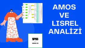 amos, lisrel'da yapısal eşitlik modeli analizi yaparım