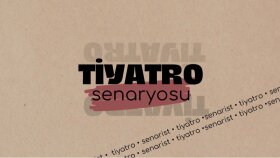 tiyatro senaryoları yazıyorum