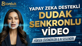 Yapay Zeka Destekli - Dudak Senkronlu - Seslendirmeli Video
