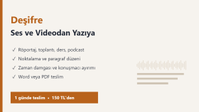 ses ve video kayıtlarınızı yazıya dökerim