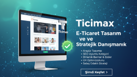 Ticimax web sitenize tasarım ve danışmanlıkta yardımcı olurm