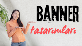 reklam ve banner tasarımıyla markanızı ön plana çıkartıyorum