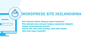 wordpress sitenizi hızlandırıp en iyi performansı sağlarım