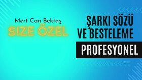 tüm bir şarkı söz yazabilir beste yapıyorum