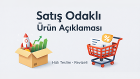 satış odaklı ürün açıklamaları yazarım