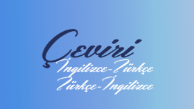 istediğiniz metinlerin çevirisini yapabilirim
