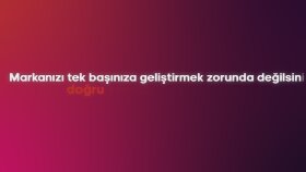 Markanızı Geliştirelim!