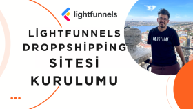 LightFunnels Droppshipping e-ticaret web sitenizi açabilirim