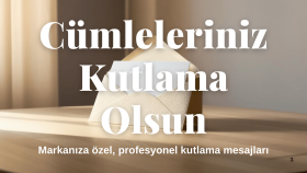 kurumunuza özel anlamlı kutlama mesajları yazarım