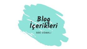 Blog İçeriklerim