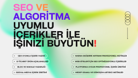  SEO ve algoritma dostu içerikler hazırlıyorum