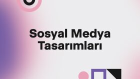 Sosyal Medya Tasarımları