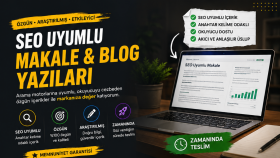 SEO uyumlu makaleler ve blog yazıları yazıyorum