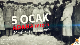 Adana'nın Kurtuluşu ( Özel Gün )