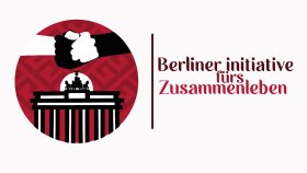 Berliner İnitiative Fürs Zusammenleben 