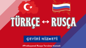 hızlı ve kaliteli Türkçe-Rusça çeviri yapabilirim