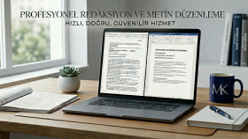 Profesyonel Redaksiyon ve Metin Düzenleme Hizmeti