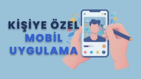 size özel mobil uygulama geliştirebilirim