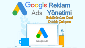 Google Ads Reklam Yönetimi