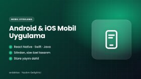sıfırdan android ve ios mobil uygulama geliştiririm