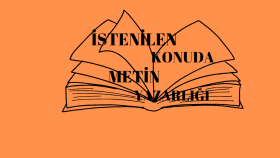istediğiniz konuda istediğiniz şekilde metinler yazarım