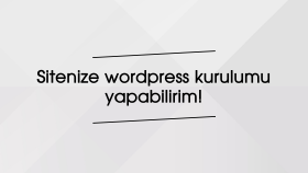 Wordpress kurulumu yapabilirim!
