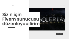 Fivem sunucusu düzenleyebilirim