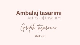 size özel ambalaj tasarımını kaliteli ve özgün yaparım